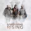 Barbarians Rising - Barbarians Rising