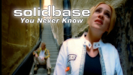 You Never Know - Solid Base