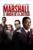 Marshall: El Origen De La Justicia - Reginald Hudlin