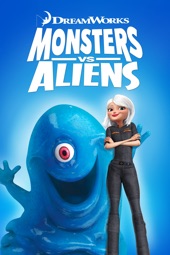 Poster for Monsters vs. Aliens by Rob Letterman & Conrad Vernon