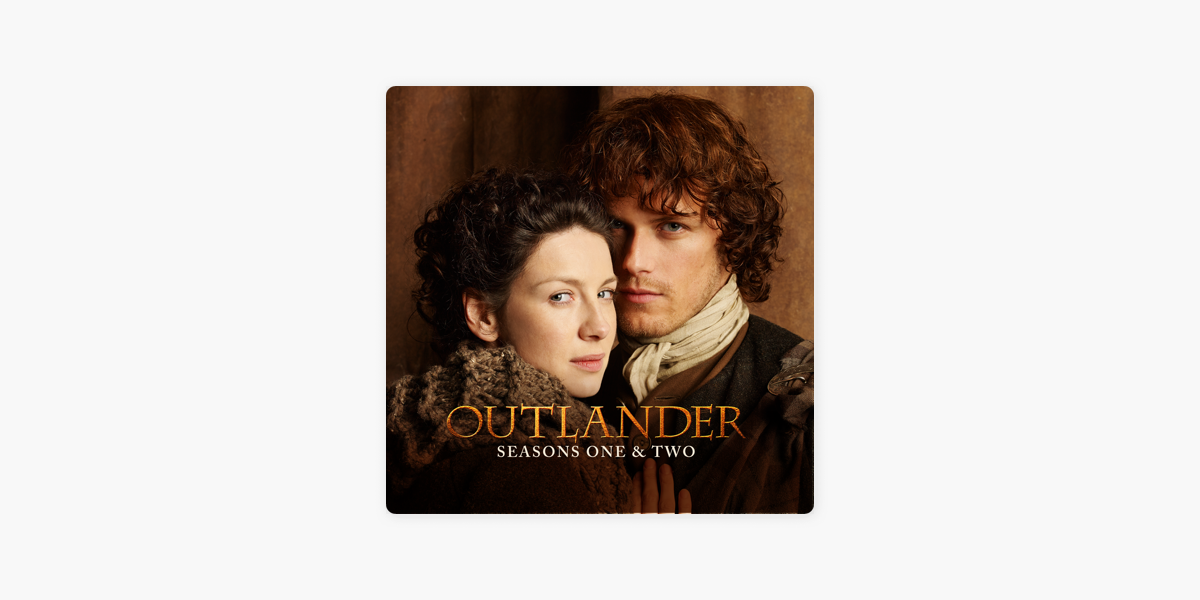 Outlander: Season 1 & 2 on iTunes