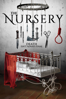 The Nursery - Christopher A. Micklos & Jay Sapiro