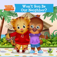 The Daniel Tiger Movie: Won't You Be Our Neighbor - The Daniel Tiger Movie: Won't You Be Our Neighbor? artwork