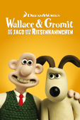 Wallace & Gromit - Auf der Jagd nach dem Riesenkaninchen