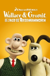 Poster for Wallace & Gromit - Auf der Jagd nach dem Riesenkaninchen by Steve Bo, Steve Box, Nick Park & Nick Parke