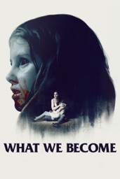 What We Become