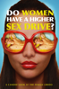 Do Women Have a Higher Sex Drive? - Jan-Willem Breure & Anouk Pluim