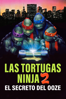 Las Tortugas Ninja II: El secreto del Ooze - Michael Pressman