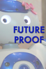 Future Proof - Clay Hichens