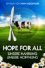Hope for All: Unsere Nahrung, Unsere Hoffnung - Nina Messinger