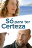 Só Para Ter Certeza - Carine Tardieu