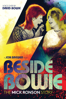 Beside Bowie: The Mick Ronson Story - Jon Brewer