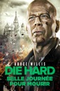 Affiche du film Die Hard : Belle journée pour mourir