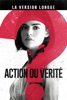 icone application Action ou Vérité - La version longue