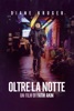 Locandina Oltre la notte su Apple iTunes Locandina Oltre la notte su Apple iTunes