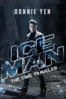 Iceman: The Time Traveler - Wai Man Yip