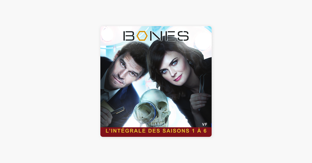 Bones, l'intégrale des saisons 1 à 6 (VF) » sur iTunes