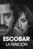 Escobar: La traición - Fernando León de Aranoa