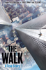 The Walk - Robert Zemeckis