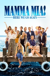 Poster for Mamma Mia! Here We Go Again by Ol Parker