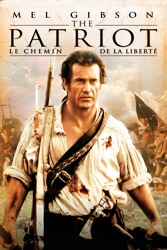 Télécharger THE PATRIOT - LE CHEMIN DE LA LIBERTÉ 