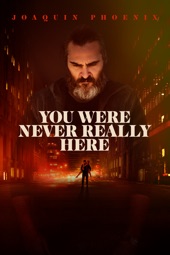 Poster for You Were Never Really Here by Lynne Ramsay