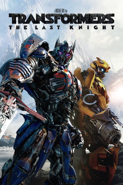 Transformers: The Last Knight (Digital) on iTunes