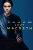 Lady Macbeth - William Oldroyd