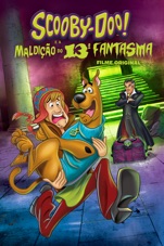 Capa do filme Scooby-Doo! e a Maldição do 13º Fantasma