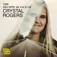 The Disappearance of Crystal Rogers, Season 1