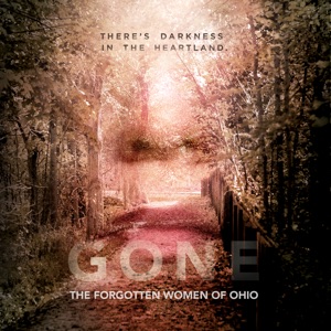 Gone: The Forgotten Women of Ohio - Episode 4