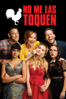 No me las toquen - Kay Cannon