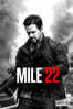 Mile 22 - Peter Berg