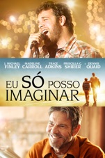 Capa do filme Eu Só Posso Imaginar