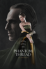 Phantom Thread - Paul Thomas Anderson