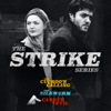 Season 1, Episode 1: The Cuckoo's Calling, Pt. 1 - Strike