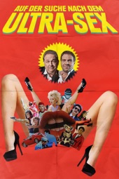 Poster for Auf der Suche nach dem Ultra-Sex by Nicolas Charlet & Bruno Lavaine