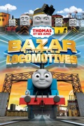 Thomas et ses amis - Bazar chez les locomotives