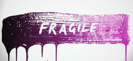 Fragile - Kygo & Labrinth