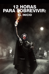 Poster for 12 horas para sobrevivir: El inicio by Gerard McMurray