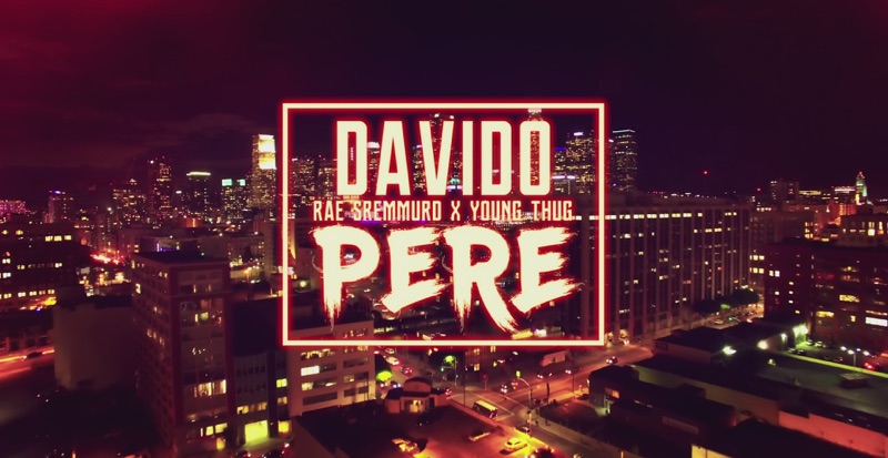 Pere (feat. Rae Sremmurd & Young Thug)