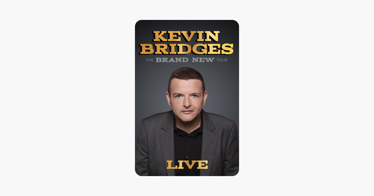 kevin bridges the brand new tour watch free