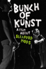 Bunch of Kunst: A Film About Sleaford Mods - Christine Franz