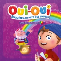 Télécharger Oui-Oui: Enquêtes au pays des jouets, Vol. 7: L'arc-en-ciel magique Episode 16