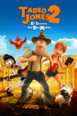 Tadeo Jones 2: El secreto del Rey Midas