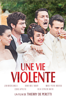 Une vie violente - Thierry de Peretti