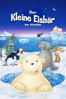 Der kleine Eisbär: Der Kinofilm - Piet de Rycker