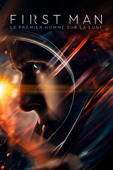 First Man - Le premier homme sur la Lune