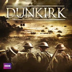Dunkirk - Episode 1