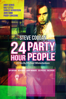 24 Hour Party People - Michael Winterbottom